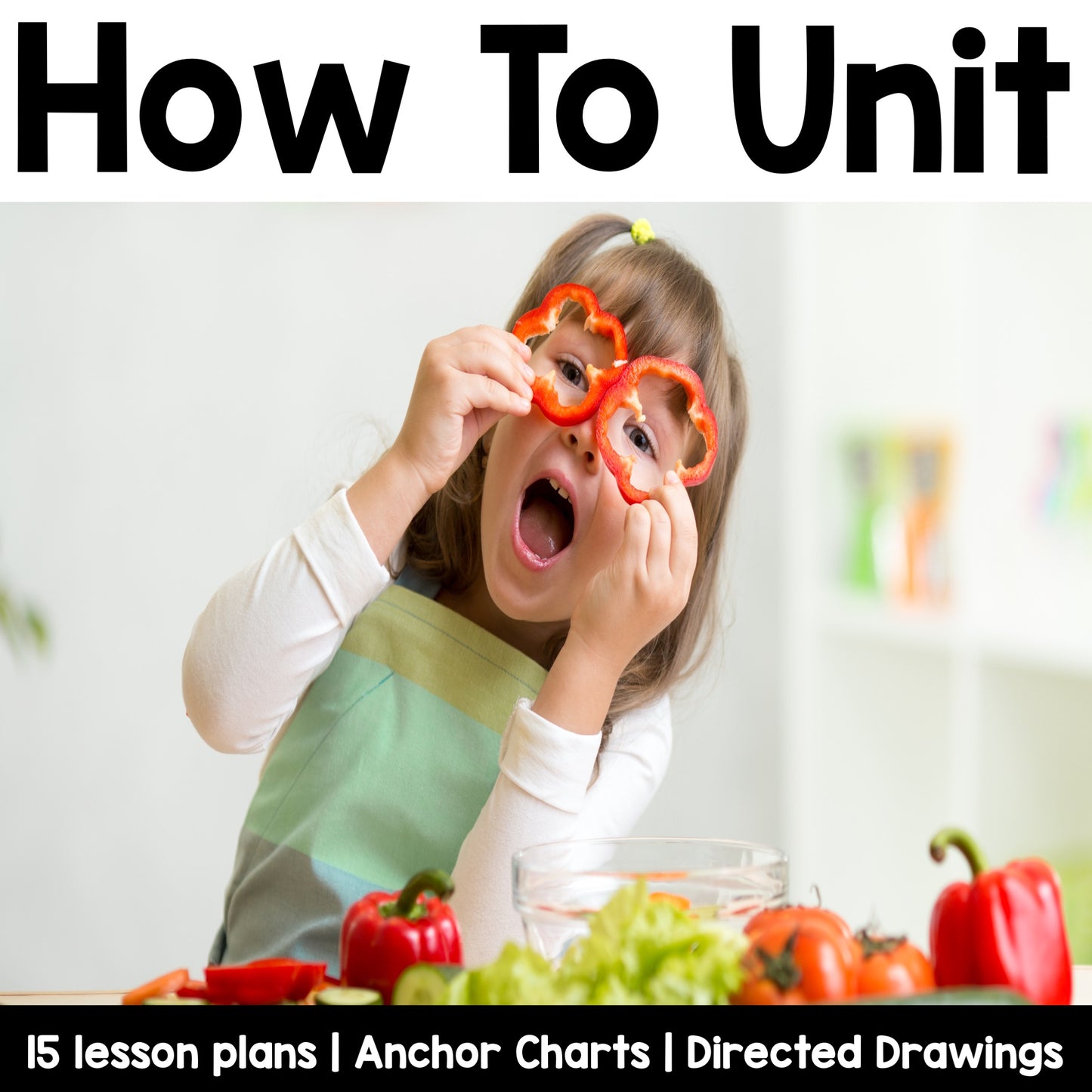 How to Unit for Kindergarten Writing