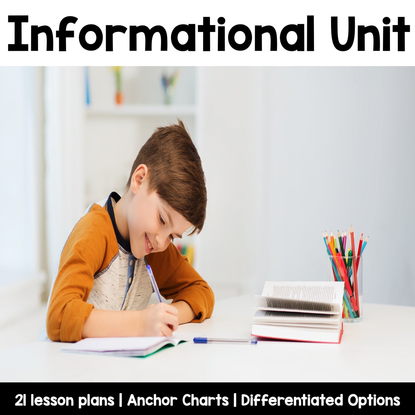 Informational Unit for Kindergarten Writing