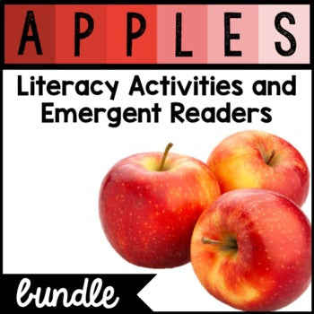 All About Apples Bundle | Activities | Sensory Bin | Emergent Readers